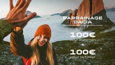 Dacia - Parrainage - Filleuls - 100 euros