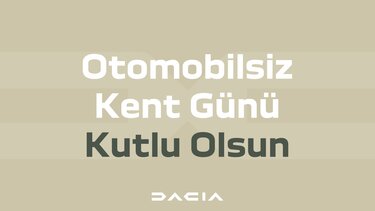 Otomobilsiz Kent Günü - Dacia