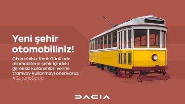 Otomobilsiz Kent Günü - Tramvay - Dacia